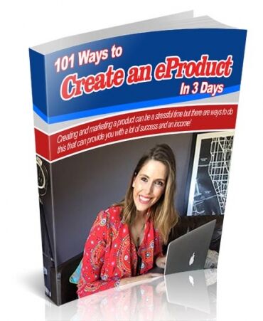 eCover representing 101 Ways to Create an eProduct In 3 Days eBooks & Reports with Personal Use Rights