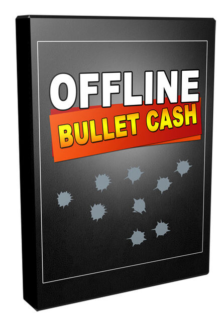 eCover representing Offline Bullet Cash Videos, Tutorials & Courses with Personal Use Rights