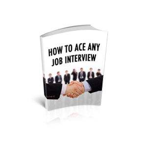 eCover representing Ace Any Job Interview eBooks & Reports with Master Resell Rights