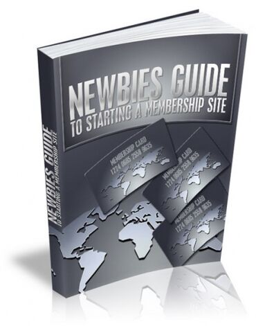 eCover representing Newbies Guide To Starting A Membership Site eBooks & Reports with Master Resell Rights