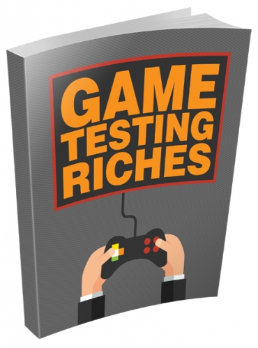 Game Testing Riches
