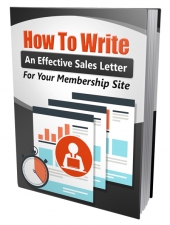Write An Effective Membership Sales Letter eBook with private label rights