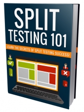 Split Testing 101 eBook with private label rights