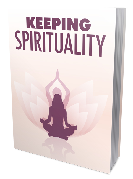 Keeping Spirituality