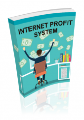 Internet Profit System eBook with Private Label Rights