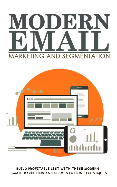 Modern Email Marketing and Segmentation Video Upgrade