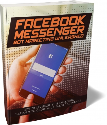 Facebook Messenger Bot Marketing Unleashed