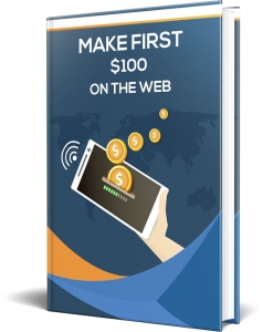 Make First $100 On The Web ebook with Private Label Rights