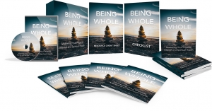 Being Whole Video Course video with Master Resale Rights