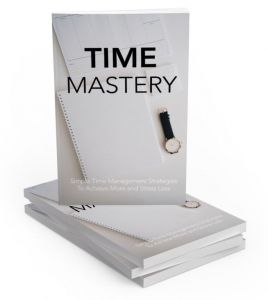Time Mastery ebook with Master Resale Rights
