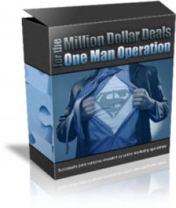 Million Dollar Deals For The One Man Operation
