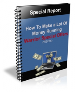 How to Make a Lot Of Money Running WSO's