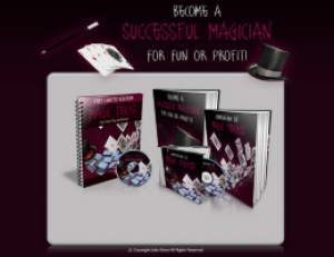 Become A Successful Magician For Fun Or Profit!