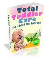 Total Toddler Care eBook with private label rights
