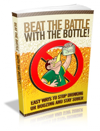 Beat The Battle With The Bottle!