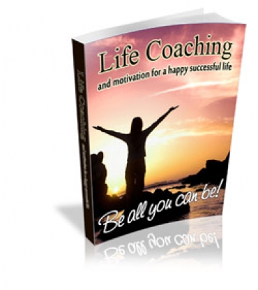 Life Coaching And Motivation For A Happy Successful Life