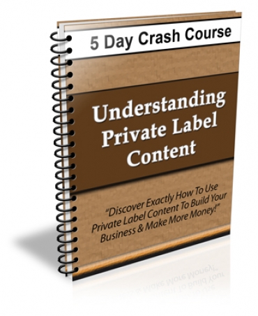 Understanding Private Label Content - 5 Day Crash Course!