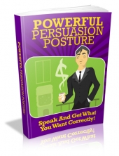 Powerful Persuasion Posture eBook with private label rights