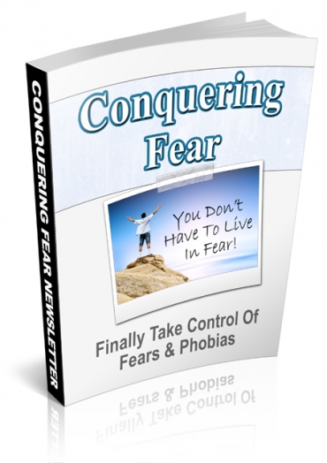 Conquering Fear Newsletter