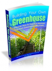 Building Your Own Greenhouse eBook with private label rights