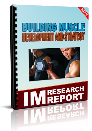 Building Muscle Development And Strategy