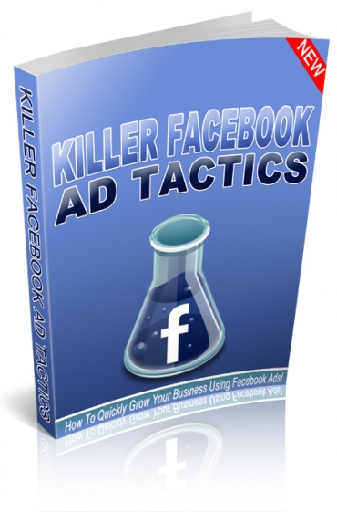 Killer Facebook Ad Tactics
