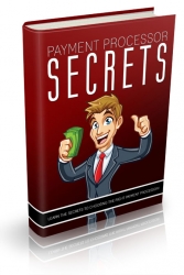 Payment Processor Secrets eBook with private label rights
