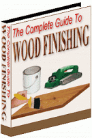 The Complete Guide To Wood Finishing eBook with private label rights