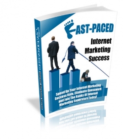 Fast-Paced Internet Marketing Success