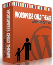 An Introduction To WordPress Child Themes Video with Master Resell Rights/Giveaway