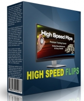 High Speed Flips Video with Resell Rights