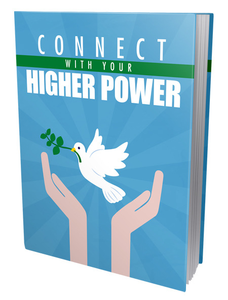 Connect With Your Higher Power