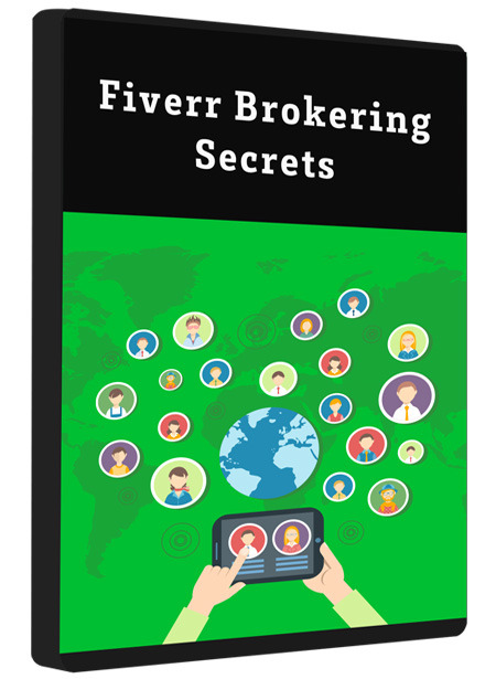 Fiverr Brokering Secrets