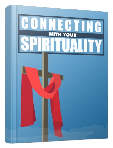 Connecting With Your Spirituality