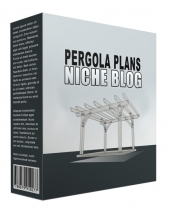 New Pergola Plans Flipping Niche Blog Template with Personal Use Rights/Flipping Rights