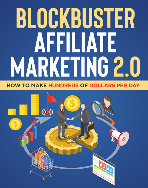 eCover representing Blockbuster Affiliate Marketing 2.0. Videos, Tutorials & Courses with Private Label Rights