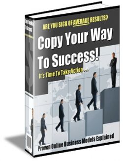 eCover representing Copy Your Way To Success! eBooks & Reports with Master Resell Rights