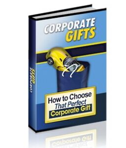 eCover representing Corporate Gifts eBooks & Reports with Private Label Rights