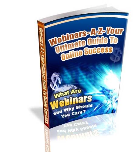 eCover representing Webinars A-Z : Your Ultimate Guide To Online Success eBooks & Reports with Private Label Rights