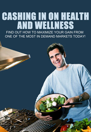 eCover representing Cashing In On Health And Wellness eBooks & Reports with Master Resell Rights