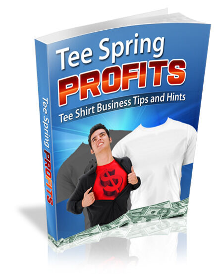 eCover representing Tee Spring Profits eBooks & Reports with Master Resell Rights
