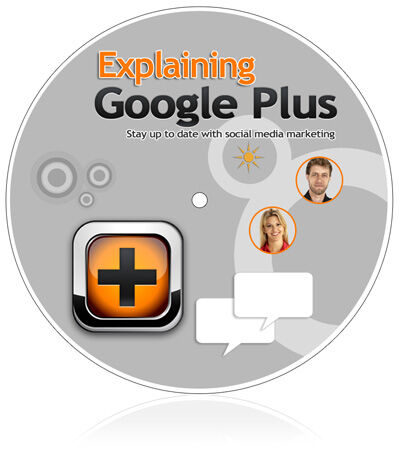 eCover representing Explaining Google Plus eBooks & Reports with Master Resell Rights