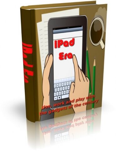 eCover representing iPad Era eBooks & Reports with Master Resell Rights